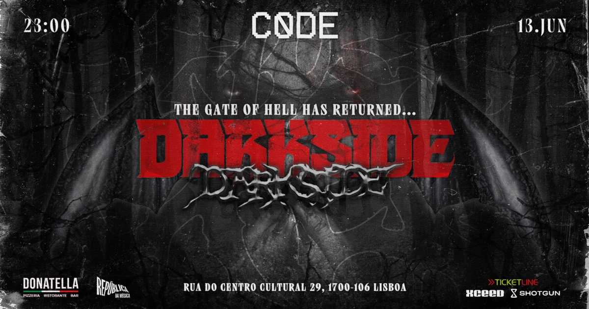 C0DE - DARKSIDE — HARD EDITION with ZKU and ZED (PORTUGAL DEBUT