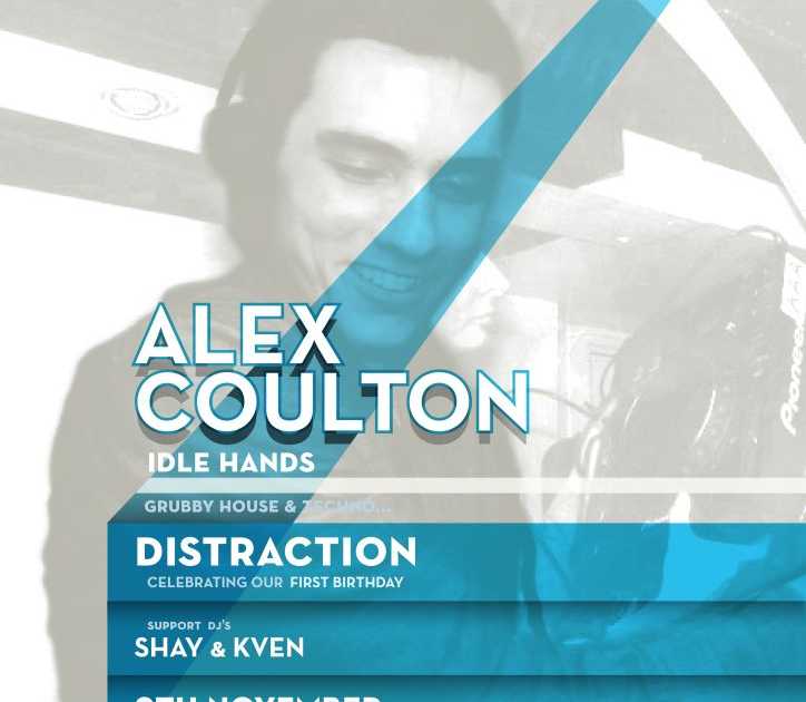Distraction 1st Birthday with Alex Coulton at The Underground, Limerick