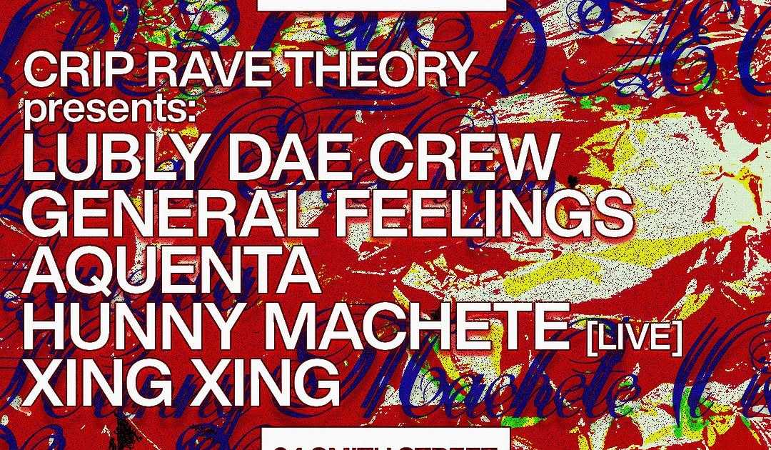 Crip Rave Theory at TBA - 64 Smith St, Collingwood, Melbourne