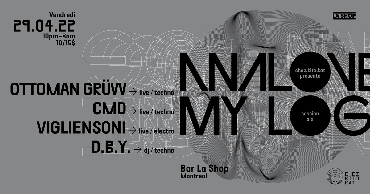 Analove My Log: Live Techno Party at Bar La Shop, Montreal