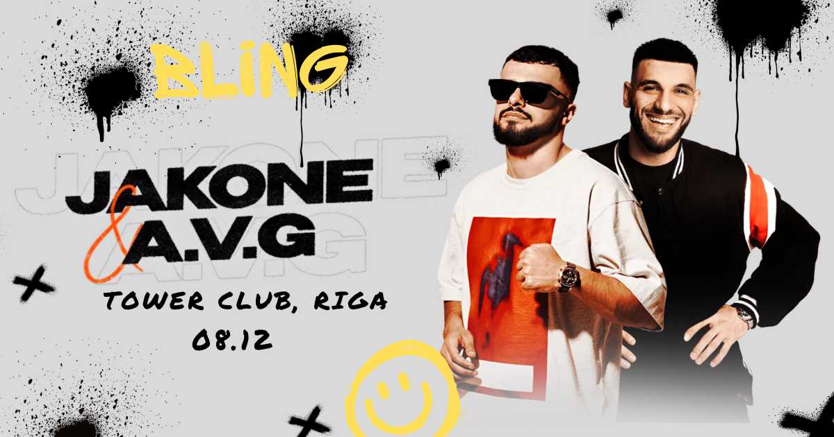 Jakone & A.V.G in Riga by bling at Tower Nightclub & Concert Hall ...