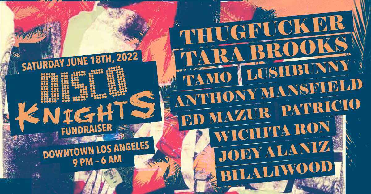 Disco Knights Fundraiser - Los Angeles at TBA - Downtown LA, Los Angeles