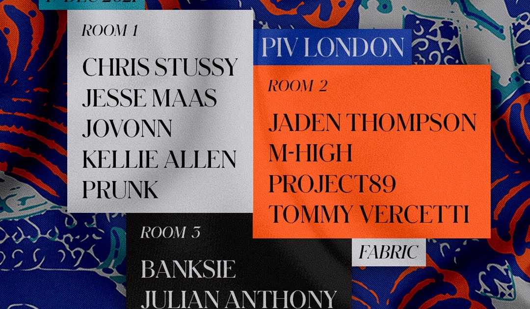 fabric presents: PIV - Chris Stussy, Prunk, Jovonn, Jaden Thompson ...