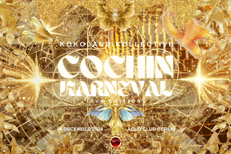 Cochin Karneval 2024 Berlin 2nd Edition Kokoland Kollective at Acud