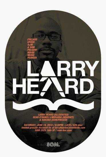Larry Heard Aka Mr.Fingers at Som Bar, San Francisco/Oakland