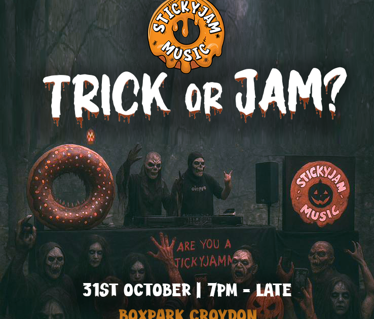 STICKYJAM HALLOWEEN: TRICK OR JAM at Boxpark Croydon, London