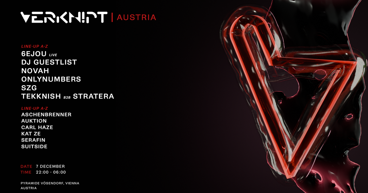 VERKNIPT Austria - Vienna - 7 December at Eventpyramide Vösendorf