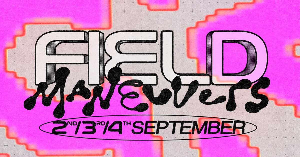 Field Maneuvers 2022 at TBA South & East, South + East