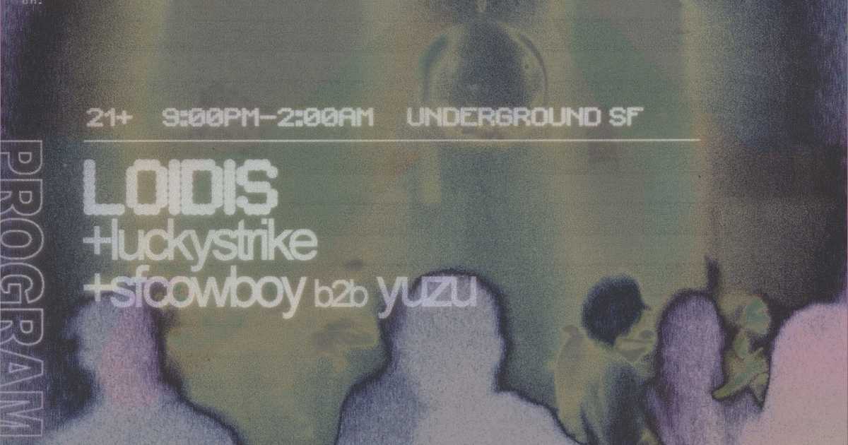 program audio: Loidis at Underground SF, San Francisco/Oakland