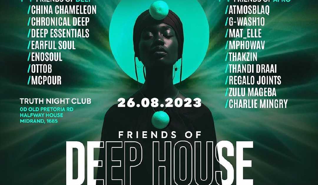 Friends of Deep House | Lite and Afro a Truth, Johannesburg