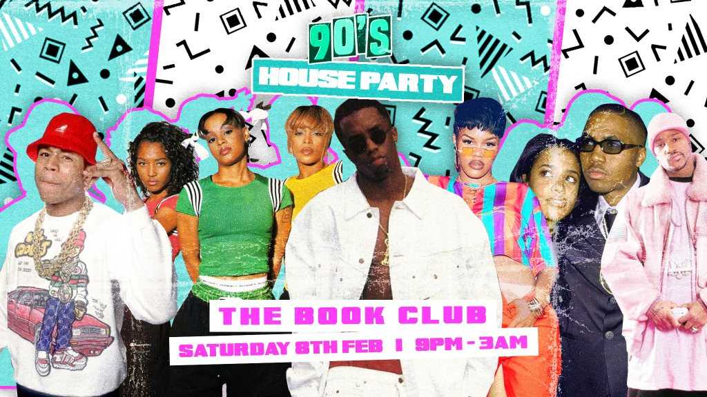 90s House Party Shoreditch at The Book Club, London