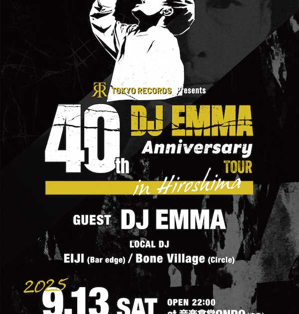 DJ Emma 40 the Anniversary Tour in Hiroshima at 音楽食堂ondo, Chugoku