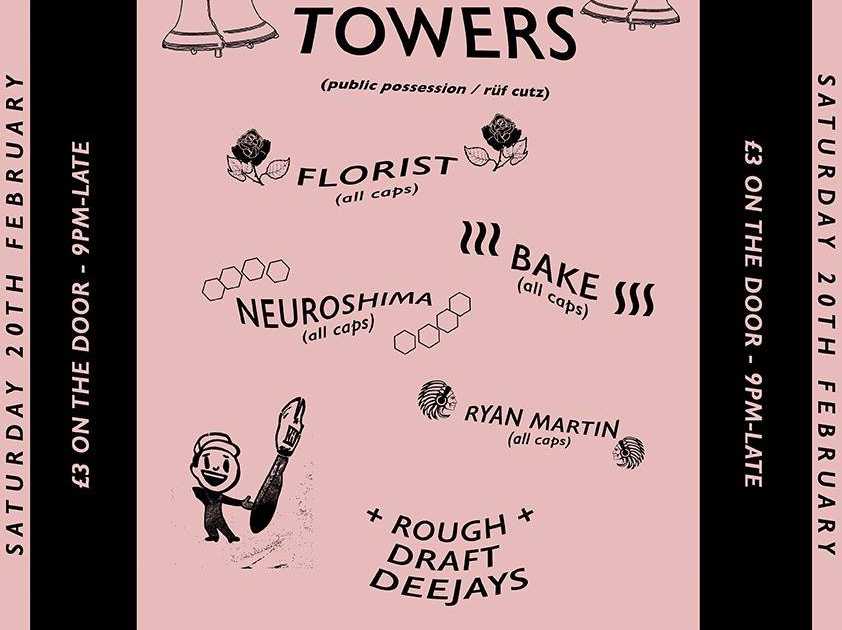 Rough Draft with Bell Towers, Florist, Neuroshima at The Small Horse