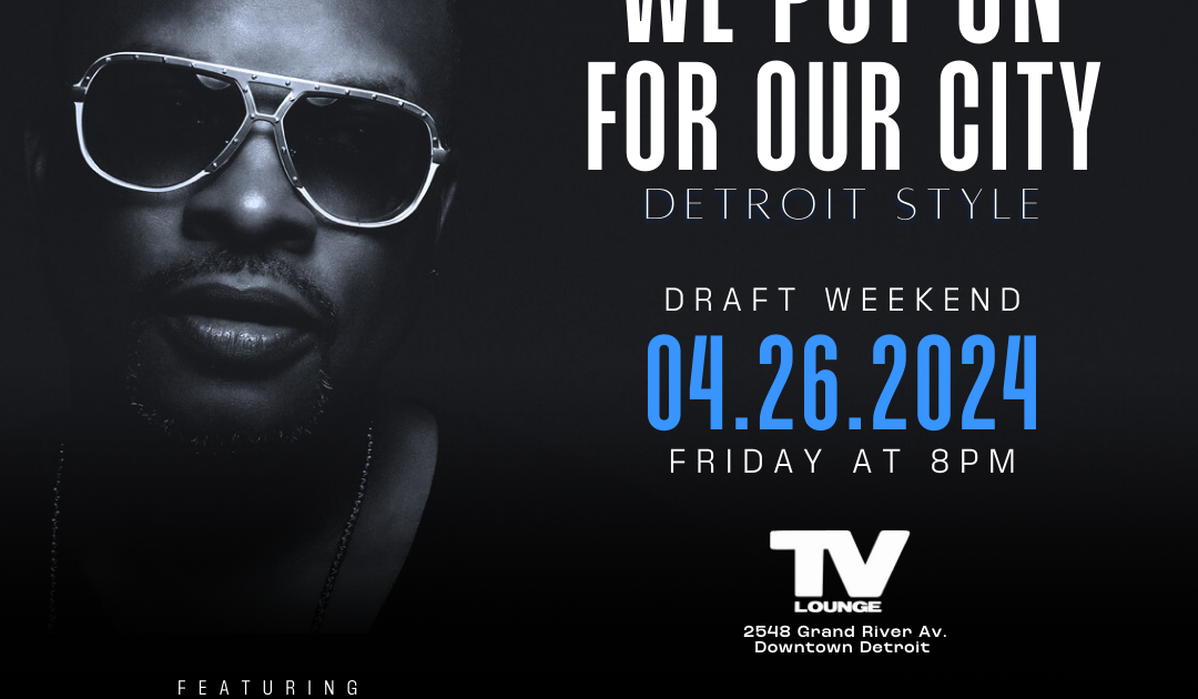 We put on for our city with DJ Jazzy Jeff at TV Lounge, Detroit