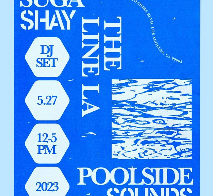 POOLSIDE SOUNDS at The Line Hotel, Los Angeles