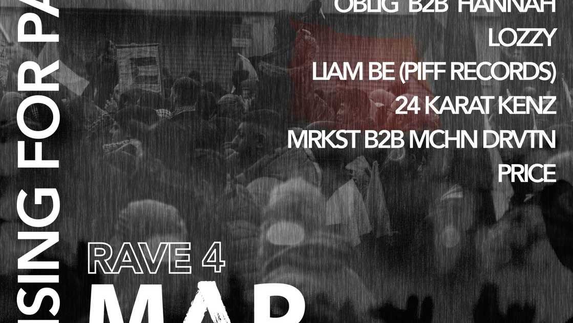 Rave2Raise - Raising funds for Palestine at M.O.T, London