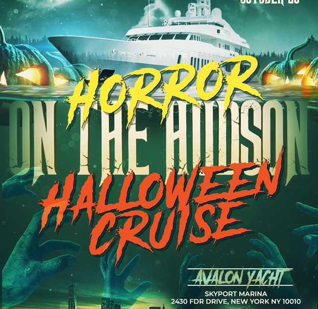 Horror on the Hudson Halloween Party Cruise NYC at Skyport Marina, New