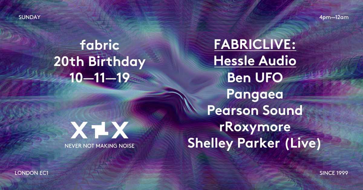 FABRICLIVE XX Hessle Audio at fabric, London