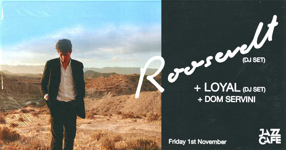 Roosevelt (DJ Set) at The Jazz Cafe, London