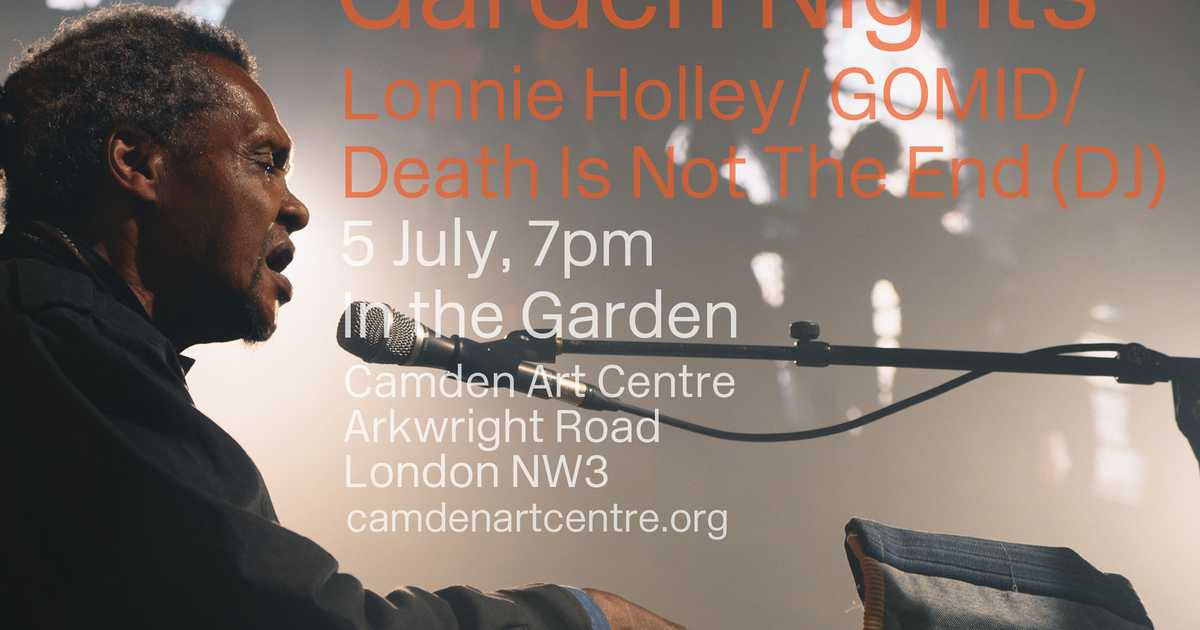 Garden Nights: Lonnie Holley, GOMID, Death Is Not The End (DJ) at ...