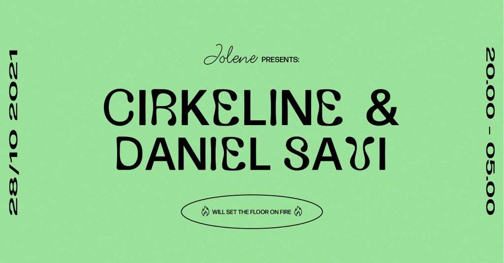 Jolene presents Cirkeline and Daniel Savi at Jolene, Copenhagen