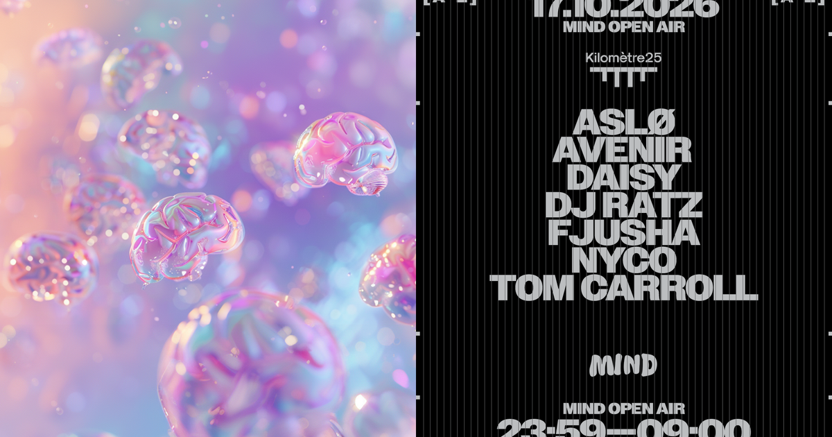 MIND: ASLØ, DAISY, FJUSHA, TOM CARROLL, NYCO, DJ RATZ at Kilomètre25, Paris