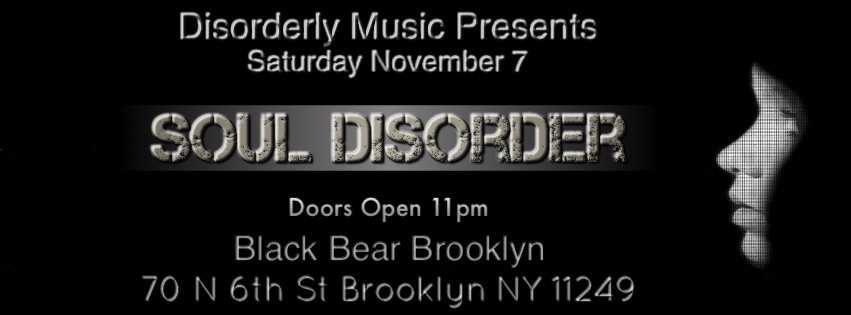 Disorderly Music presents: Soul Disorder with a Very Special Open to