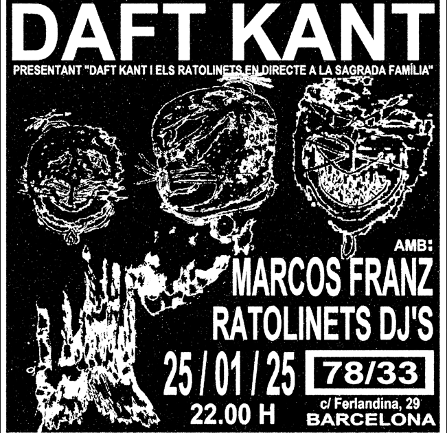 Daft Kant + Marcos Franz + Ratolinets Dj's en 78/33, Barcelona at 7833 ...
