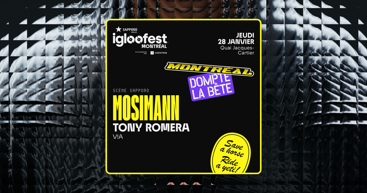 Igloofest MTL #7: Mosimann at Igloofest, Montreal