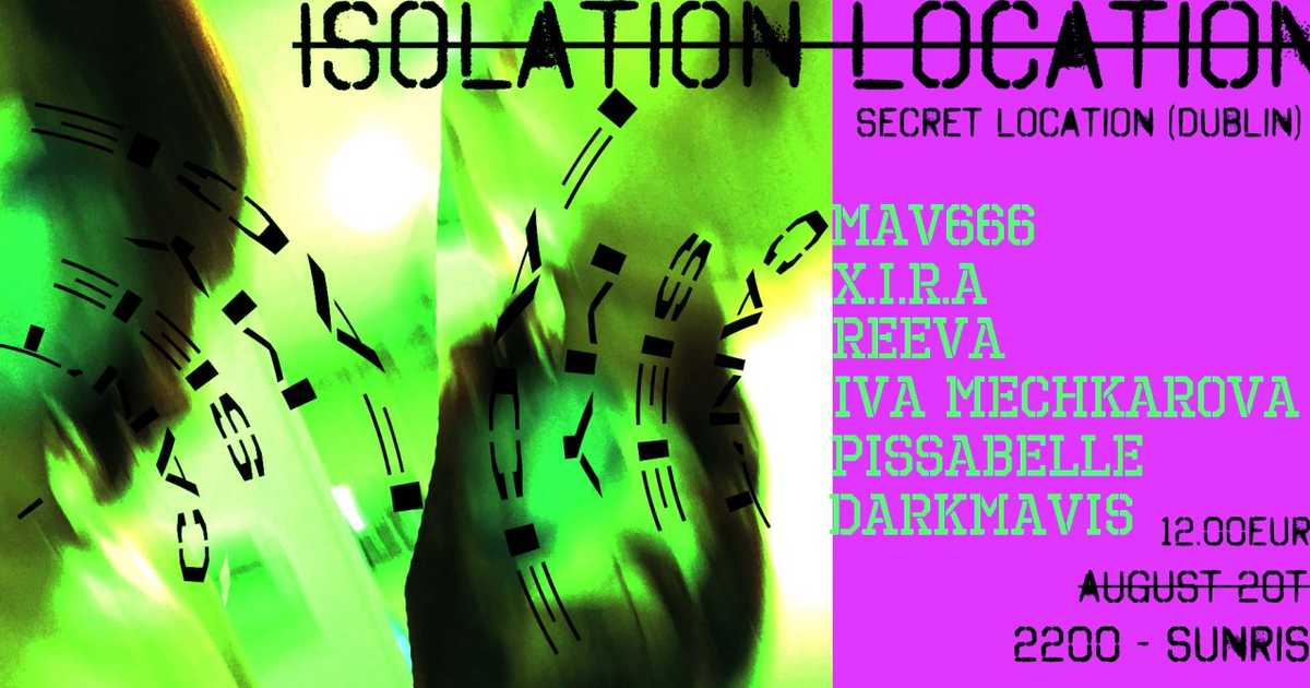 Isolation Location (Open AIR Event - Secret Location) em Secret ...