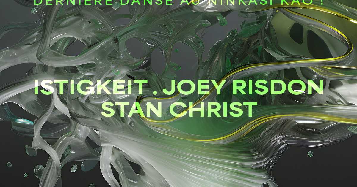 23:59 – Stan Christ, Joey Risdon, Istigkeit at Ninkasi Kao, Lyon