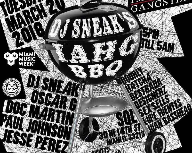 Sneak presents I'm A House Gangster BBQ bei SQL, Miami