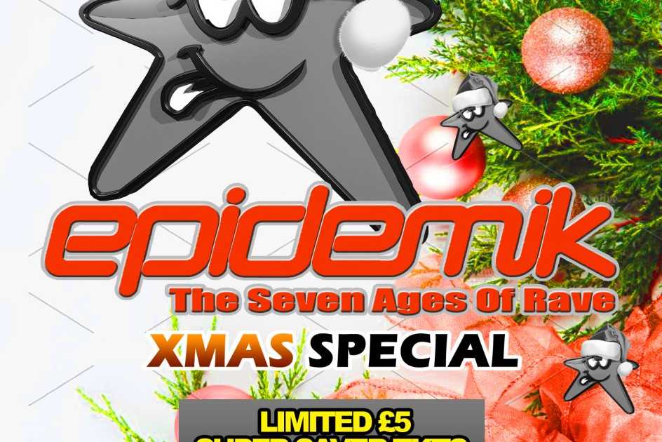 Epidemik - Xmas Special en Flava Bar + Club, South + East