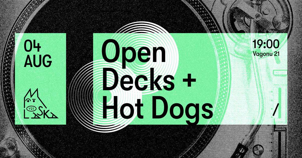 open-decks-04-08-19-00-hot-dogs-at-laska-v21-riga