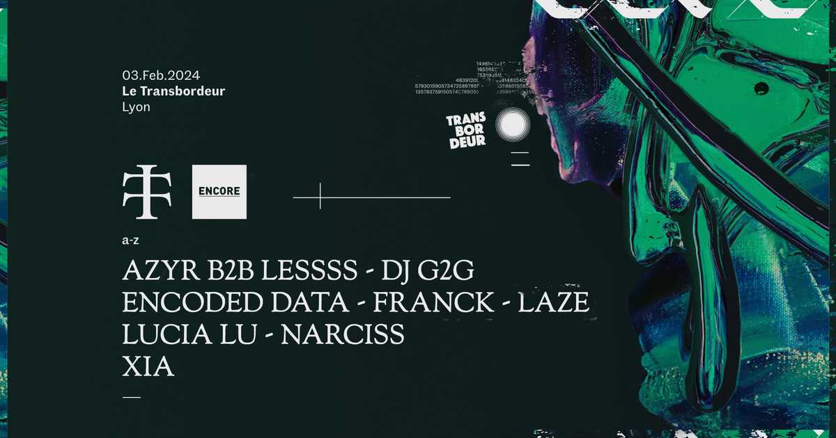 Teletech X Encore LYON At Le Transbordeur Lyon