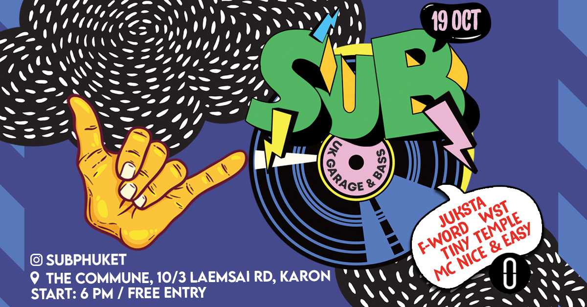 SUB UK Garage & Bass at The Commune Bar, Tailandia