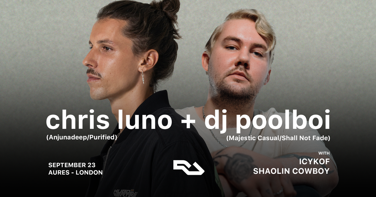 Chris Luno (Anjunadeep), dj poolboi (Majestic Casual), Shaolin Cowboy