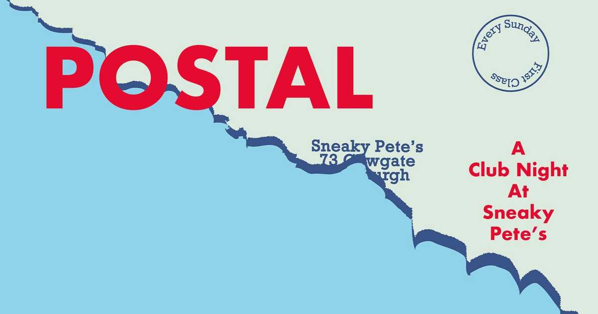 Postal at Sneaky Pete's, Edinburgh