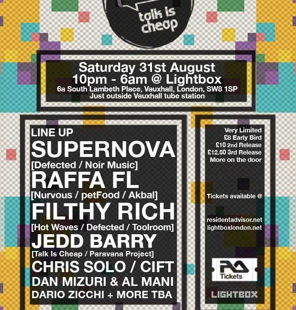Talk Is Cheap presents... Supernova, Raffa FL and Filthy Rich at
