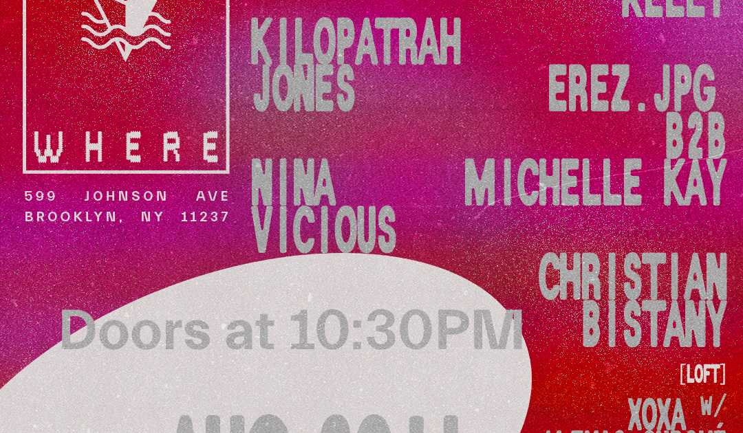 Cassy, Kilopatrah Jones, Nina Vicious, Lunar Lounge, XOXA with Alexis ...