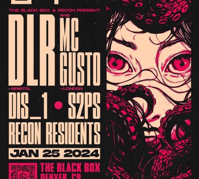 The Black Box & Recon DNB presents: DLR And MC Gusto at The Black Box ...