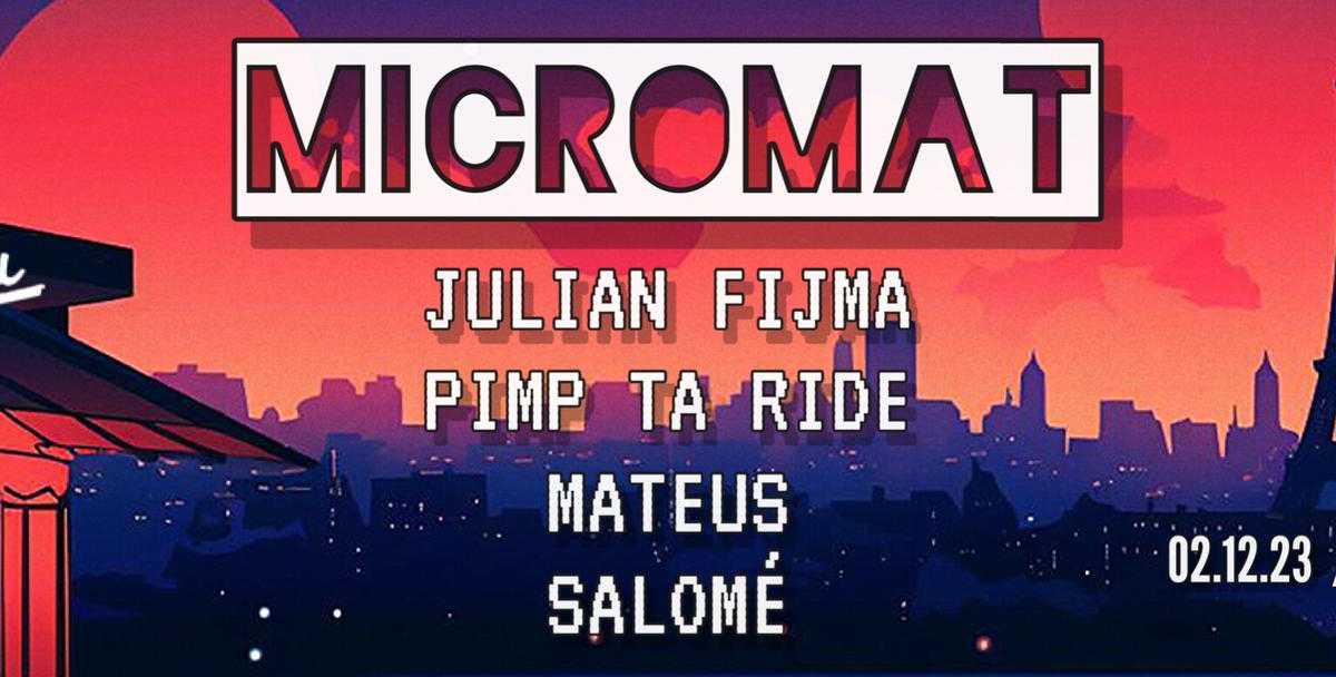 Micromat x la java julian fijma pimp ta ride at la java paris tickets