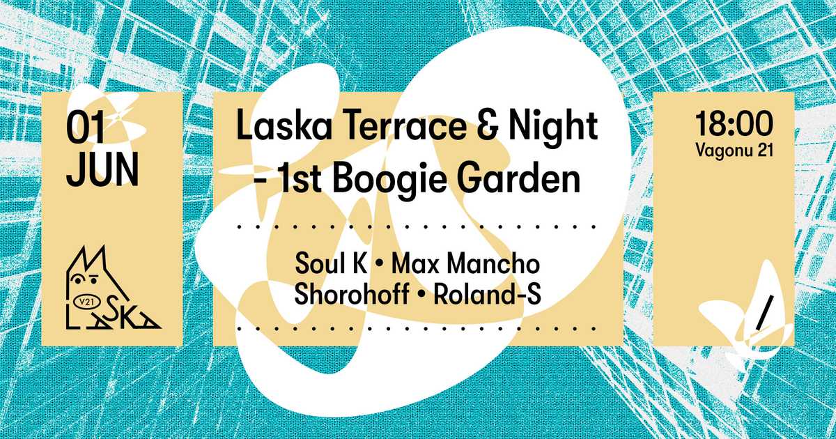Laska Terrace & Night - 1st Boogie Garden at Laska V21, Riga