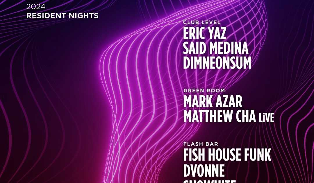 Resident Nights: Eric Yaz - Said Medina - dimneonsum at Flash ...